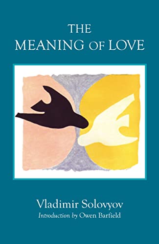 Stock image for The Meaning of Love for sale by Eighth Day Books, LLC