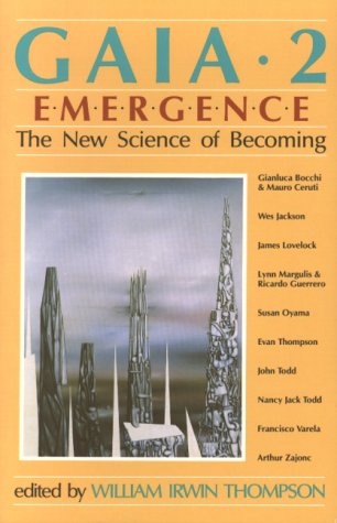 Imagen de archivo de Gaia 2: Emergence: The New Science of Becoming a la venta por ThriftBooks-Dallas