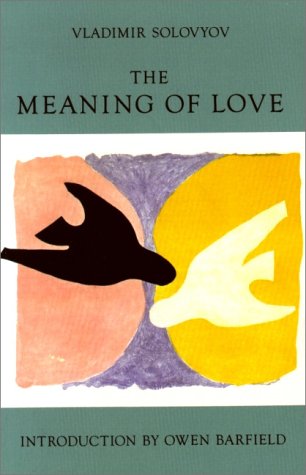 9780940262553: The Meaning of Love