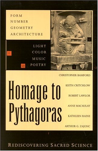 Stock image for Homage to Pythagoras: Rediscovering Sacred Science for sale by Books of the Smoky Mountains