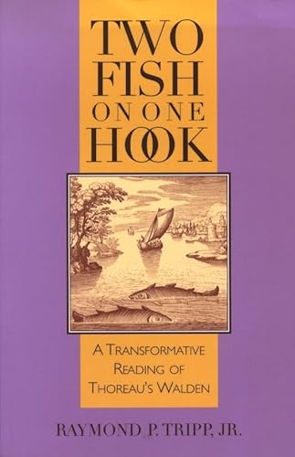 9780940262898: Two Fish on One Hook: A Transformative Reading of Thoreau's Walden