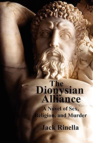 9780940267237: The Dionysian Alliance: A Novel of Sex, Religion, and Murder
