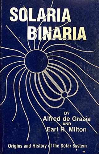 Beispielbild fr Solaria Binaria : origins and history of the solar system. zum Verkauf von Wissenschaftliches Antiquariat Kln Dr. Sebastian Peters UG