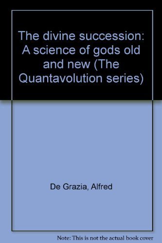 Beispielbild fr The Divine Succession: A science of gods old and new (The Quantavolution series) zum Verkauf von Turning of the Tide Books