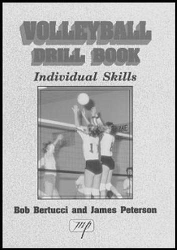 Stock image for Volleyball Drill Book : Individual Skills for sale by Better World Books