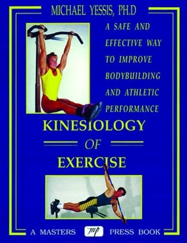 Kinesiology of Exercise - Yessis,Michael