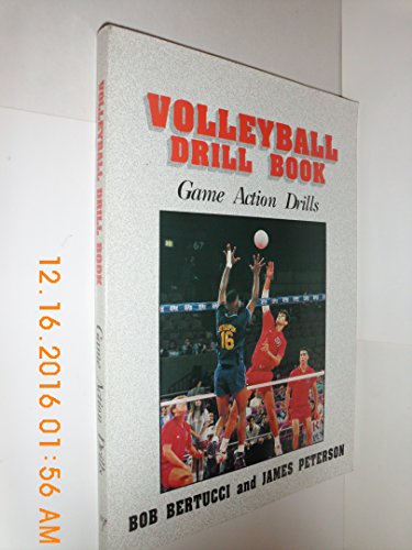 Stock image for Volleyball Drill Book: Game Action Drills for sale by Wonder Book