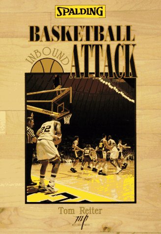 Beispielbild fr Basketball Inbound Attack zum Verkauf von Better World Books