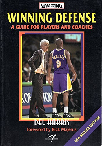 Winning Defense : A Guide for Players - Del Harris