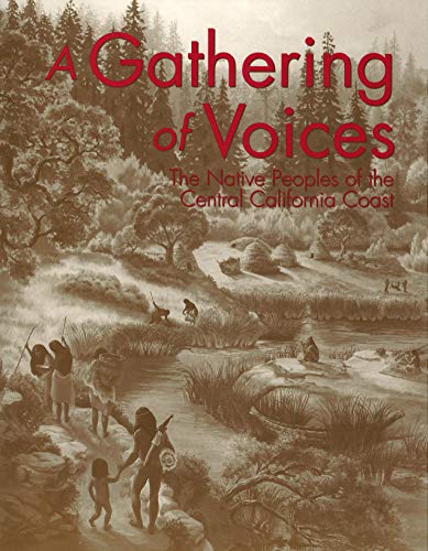 9780940283114: A Gathering of Voices The Native Peoples of the Central California Coast - Sa...