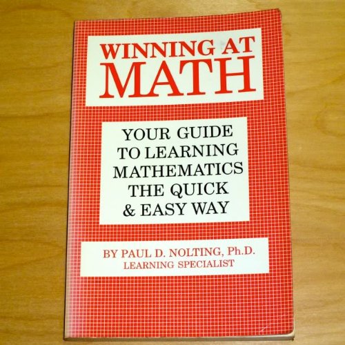 Beispielbild fr Winning at Math: Your Guide to Learning Mathematics the Quick and Easy Way zum Verkauf von ThriftBooks-Atlanta