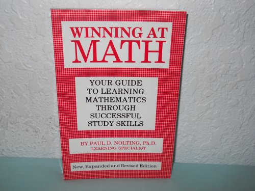 Beispielbild fr Winning at Math: Your Guide to Learning Mathematics Through Successful Study Skills zum Verkauf von HPB-Ruby