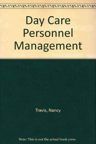 9780940292000: Day Care Personnel Management