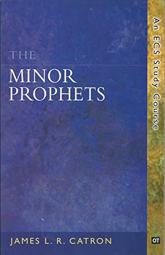 Stock image for The Minor Prophets: Messages for yesterday and today (Emmaus Bible commentary) for sale by SecondSale