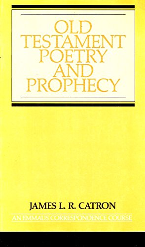 Stock image for Old Testament Poetry and Prophecy for sale by Foggy Mountain Books
