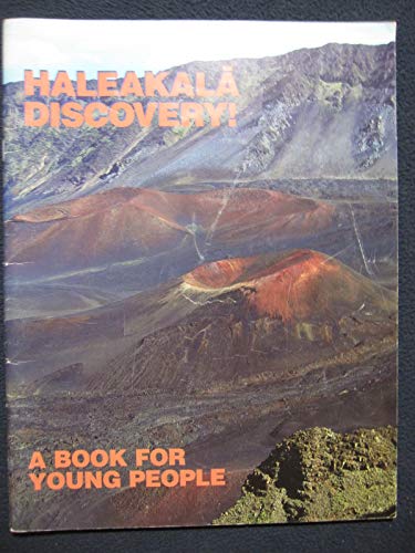 Haleakala Discover, A Book for Young People (9780940295087) by Richard W. Hazlett