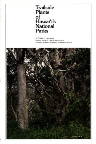 Imagen de archivo de Trailside Plants of Hawaiis National Parks a la venta por Off The Shelf