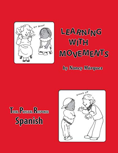 Stock image for LEARNING WITH MOVEMENTS- SPANISH for sale by KALAMO LIBROS, S.L.