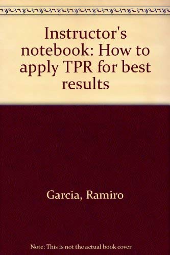 Instructor's Notebook: How to Apply TPR for Best Results