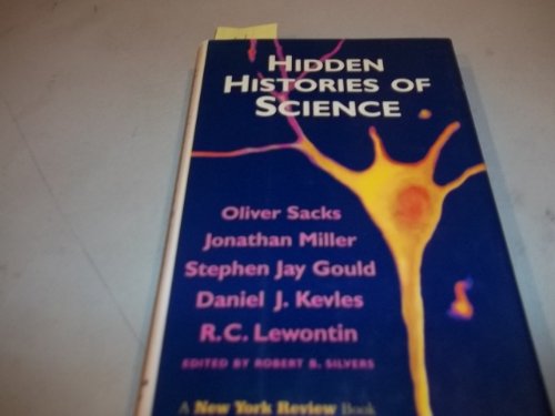 Stock image for Hidden Histories of Science for sale by Front Cover Books