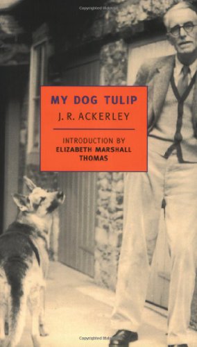 Beispielbild fr My Dog Tulip (New York Review Books Classics) zum Verkauf von Wonder Book