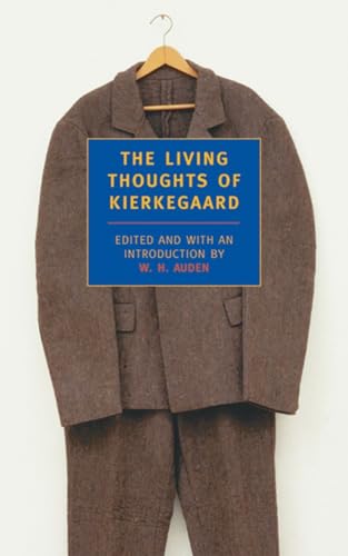 9780940322134: The Living Thoughts Of Kierkegaard: 6 (New York Review Books (Paperback))