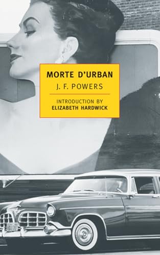 

Morte D'Urban (New York Review Books Classics) [Soft Cover ]