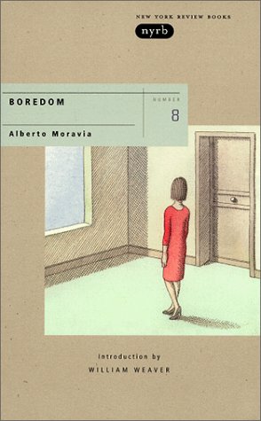 Boredom (New York Review Books Classics) (9780940322288) by Alberto Moravia