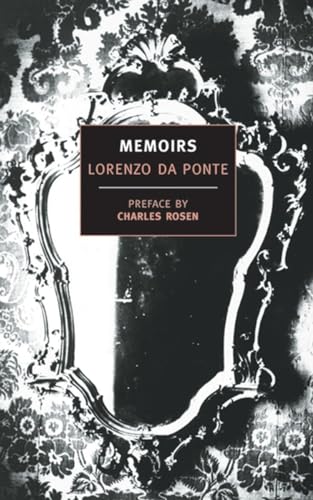 Beispielbild fr Memoirs of Lorenzo Da Ponte (New York Review Books Classics) zum Verkauf von BooksRun