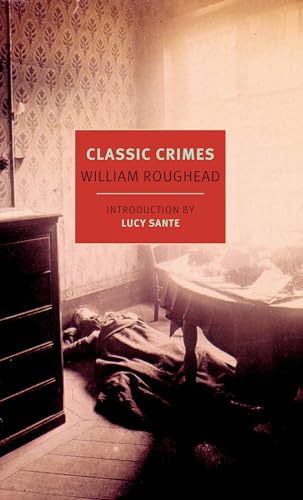 Imagen de archivo de Classic Crimes (New York Review Books Classics) a la venta por BooksRun