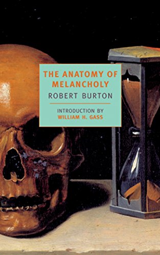 Beispielbild fr The Anatomy of Melancholy (New York Review Books Classics) zum Verkauf von BooksRun