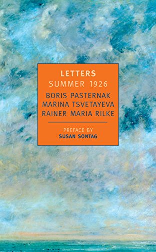 9780940322714: Letters: Summer 1926 : Boris Pasternak, Marina Tsvetayeva, Rainer Maria Rilke (New York Review Books Classics)