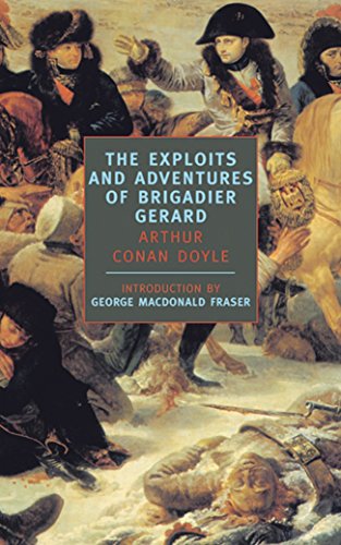 Beispielbild fr Exploits and Adventures of Brigadier Gerard (New York Review Books Classics) zum Verkauf von Goodwill Books