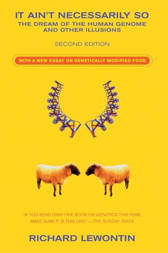 Beispielbild fr It Ain't Necessarily So : The Dream of the Human Genome and Other Illusions zum Verkauf von Better World Books