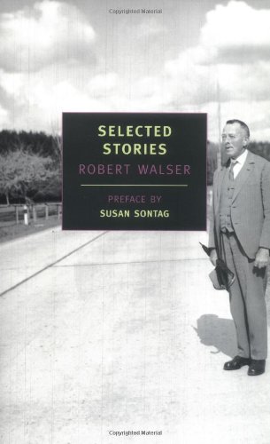 Selected Stories (New York Review Books Classics) (9780940322981) by Walser, Robert; Sontag, Susan; Middleton, Christopher