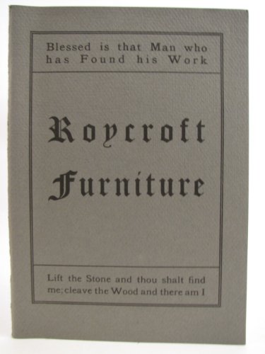 A Catalog of Roycroft Furniture and Other Things [Facsimile Reprint]