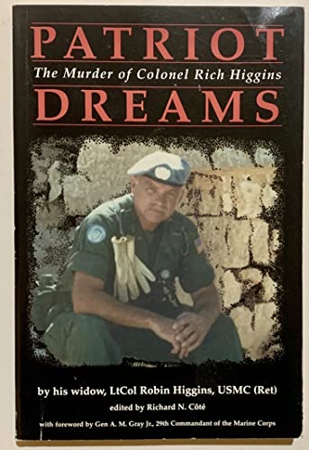 9780940328242: Patriot Dreams: The Murder of Colonel Higgins