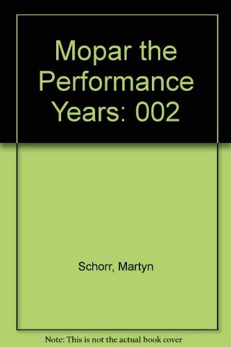 Beispielbild fr Mopar the Performance Years Volume II zum Verkauf von Books From California