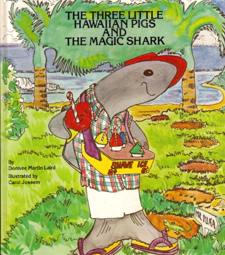 Imagen de archivo de The three little Hawaiian pigs and the magic shark a la venta por Wonder Book