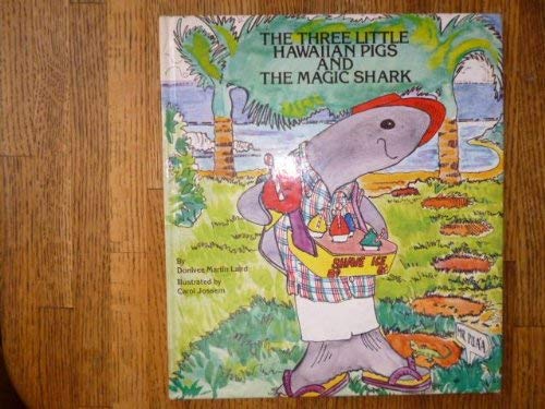 9780940350113: The Three Little Hawaiian Pigs and the Magic Shark