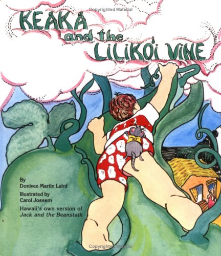 Stock image for Keaka and the Lilikoi Vine for sale by Better World Books