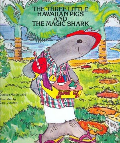 Stock image for The Three Little Hawaiian Pigs and the Magic Shark for sale by ThriftBooks-Atlanta