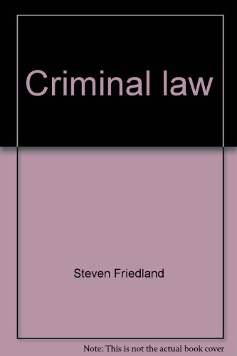 Criminal law (Sum & Substance quick review) (9780940366527) by Friedland, Steven