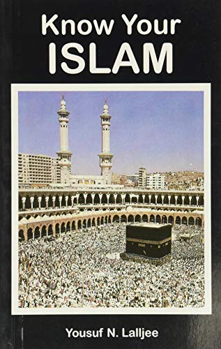 Stock image for Know Your Islam for sale by ThriftBooks-Dallas