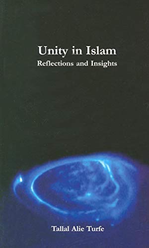 Beispielbild fr Unity in Islam: Reflections and Insights zum Verkauf von RiLaoghaire