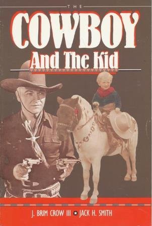 Beispielbild fr The Cowboy and the Kid zum Verkauf von Lowry's Books