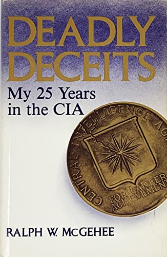 9780940380035: Deadly deceits: My 25 years in the CIA