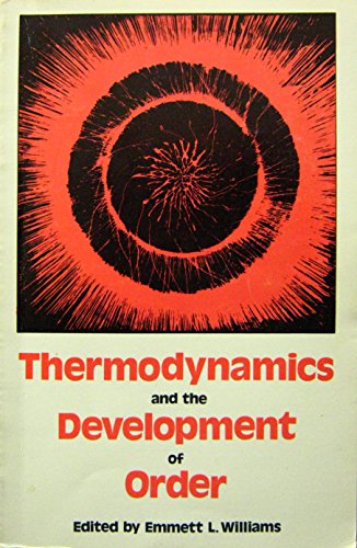Beispielbild fr Thermodynamics and the Development of Order zum Verkauf von HPB Inc.