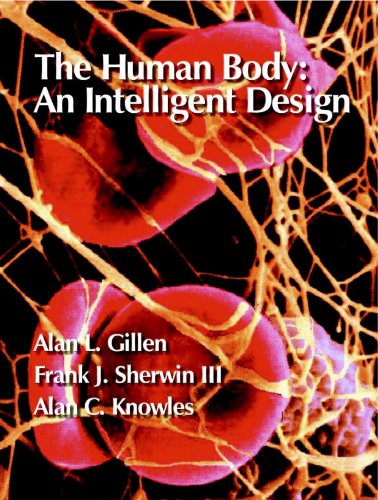 Beispielbild fr The Human Body : An Intelligent Design zum Verkauf von Better World Books