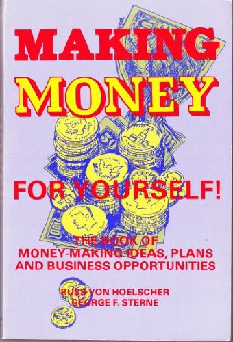 Stock image for Making Money for Yourself for sale by Gene The Book Peddler